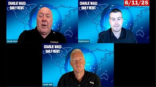 6/11/25 - NEWS WITH CHARLIE WARD, PAUL BROOKER & LEMBIT OPIK