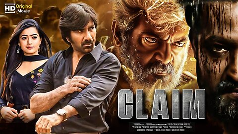 CLAIM (2025) | Ravi Teja & Rashmika Mandanna – South Hindi Dubbed Full Action Thriller Movie**