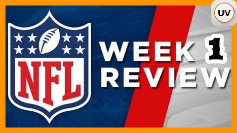 NFL Week 1’s Best Players & Game-Changing Plays with Unfiltered Analysis | on UVueTV
