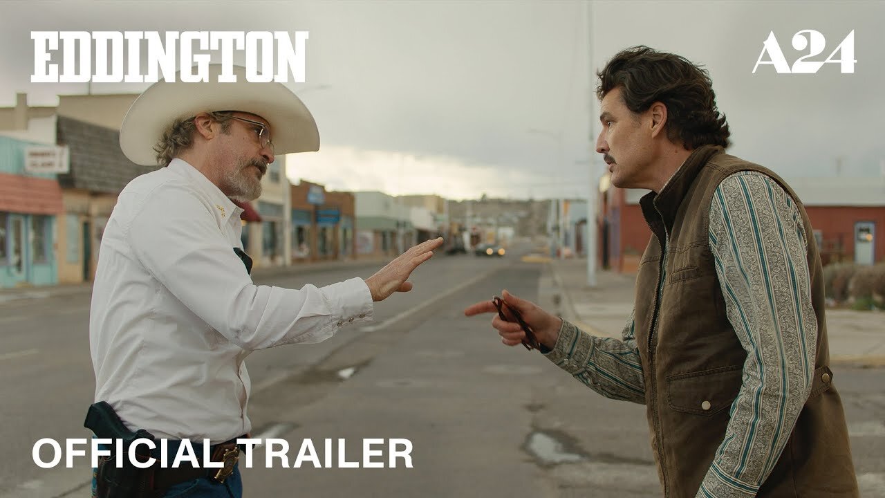 Eddington | Official Trailer 2025