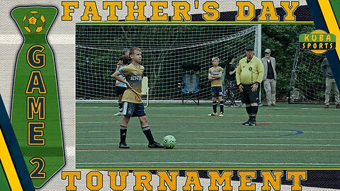 SOCCER | Game 2 – Father’s Day Tournament | Stronger Play and More Lessons