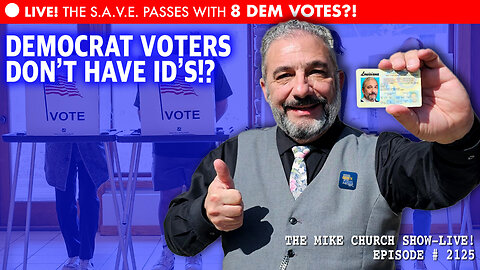 Mike Church Show - Democrat Voters Don't Have Id's?!