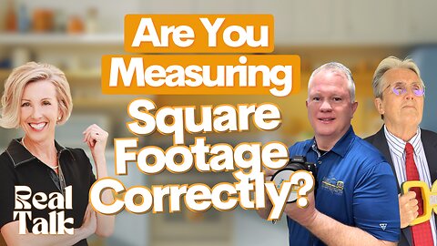 Are You Measuring Square Footage Correctly? with Bill Whitaker and Hamp Thomas