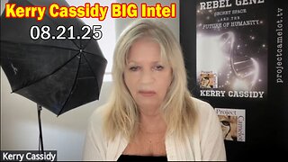 Kerry Cassidy & Maryam Henein BIG Intel Aug 21: "Something Unexpected Is Happening"