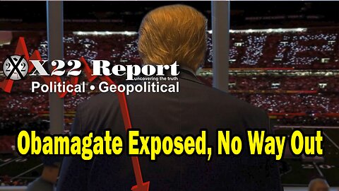 Dave Report Situation Update: Obamagate Exposed, Trump Is Dismantling The [DS] Election Rigging System