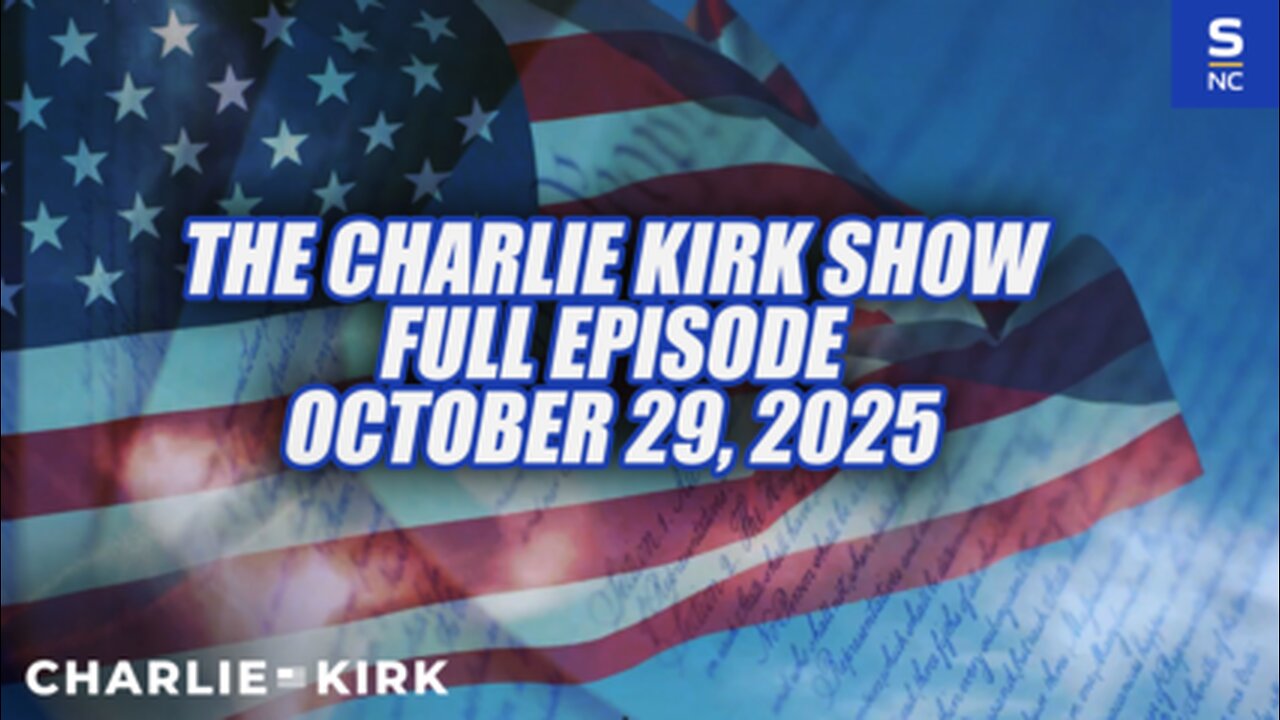 The Charlie Kirk Show | October 29, 2025
