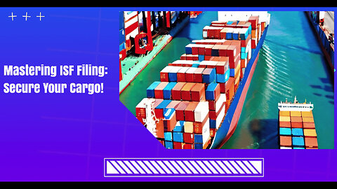 Navigating the Security Terrain: Understanding Importer Security Filings