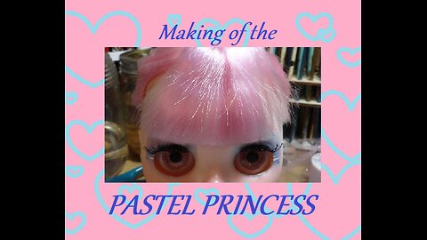 Making of the Pastel Princess