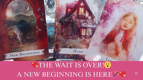 💖THE WAIT IS OVER!😮A NEW BEGINNING IS HERE😮 🪄💖 COLLECTIVE LOVE TAROT READING💓