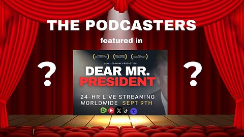 Dear Mr President - THE PODCASTERS