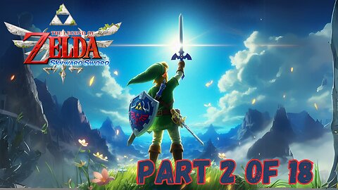 The Legend of Zelda: Skyward Sword | PREVIOUSLY LIVE | Part 2