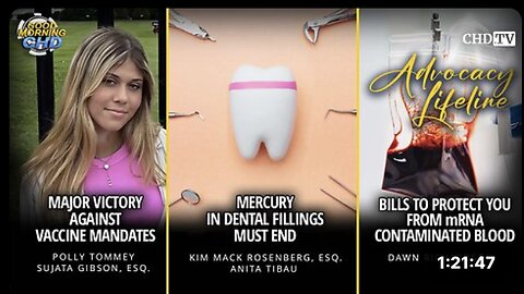 Victory Against Vaccine Mandates + Mercury in Dental Fillings + Bills on mRNA Contaminated Blood