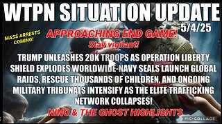 WTPN SITUATION UPDATE FEATURING RESTORED REPUBLIC 5/4/25