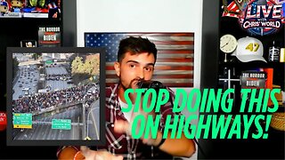 WHY ARE THEY DOING THIS ON HIGHWAYS?!