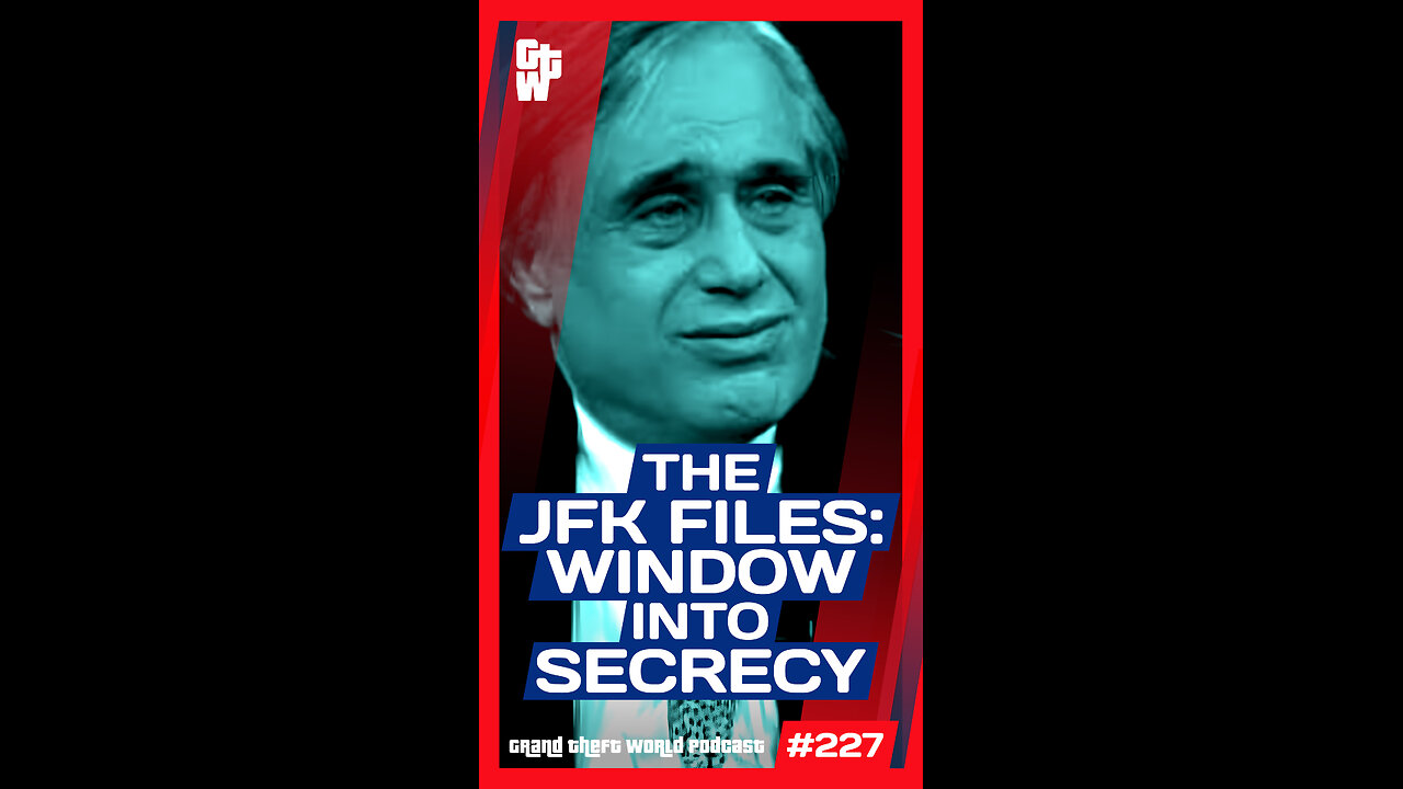 Reclaiming Truth: What the JFK Files Reveal About Freedom | #GrandTheftWorld 227 (Short)