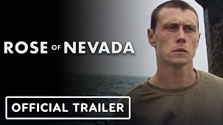 Rose of Nevada - Official Trailer (2026) George MacKay, Callum Turner