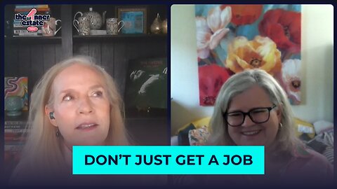 Don’t Just Get a Job , Build a Career You Love | Rebecca Kuehn x Bridget Stuart