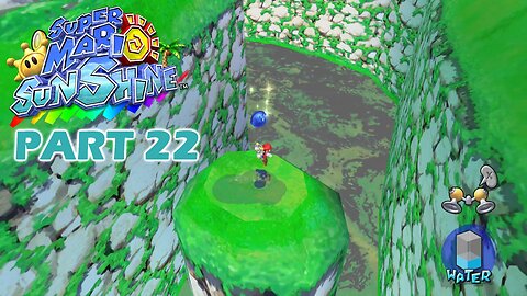 Super Mario Sunshine (Switch) Part 22 ~ I Got all the Blue Coins, in Bianco Hills!