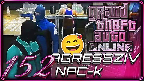 152-154 GTA | GTA Online | Magyar