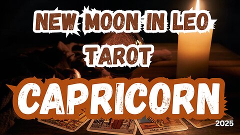 Capricorn ♑️ - Transform through Courage! New Moon 🌚 in Leo Tarot Reading #tarot #capricorn