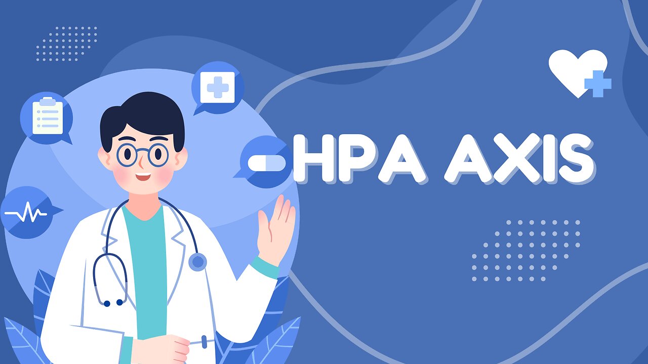 where the HPA AXIS comes in to play