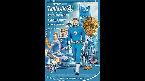 Final Trailer - The Fantastic Four: First Steps - 2025 - Only in Theaters July 25