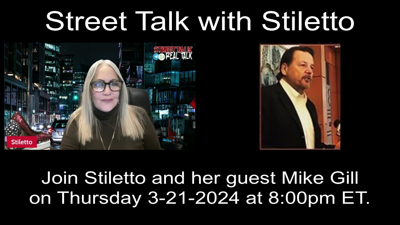 Rebroadcast of Street Talk with Stiletto from 3-21-2024