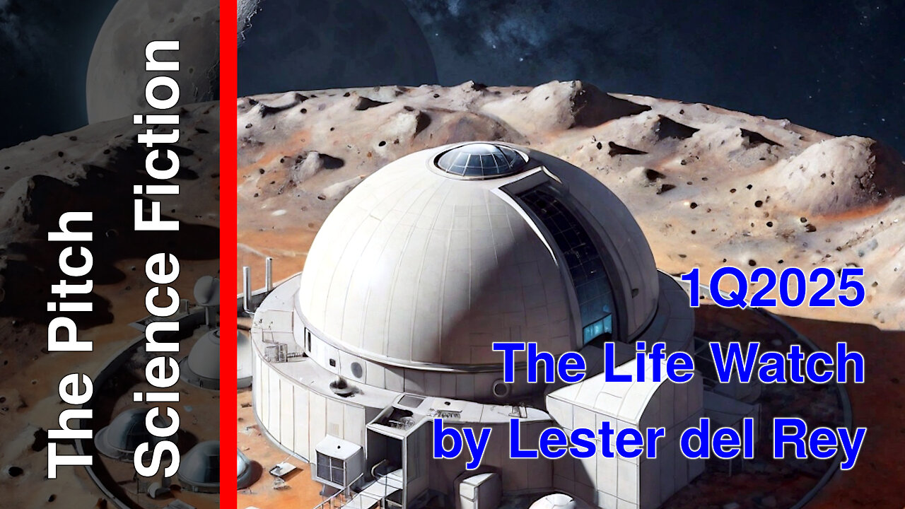 The Life Watch by Lester del Rey