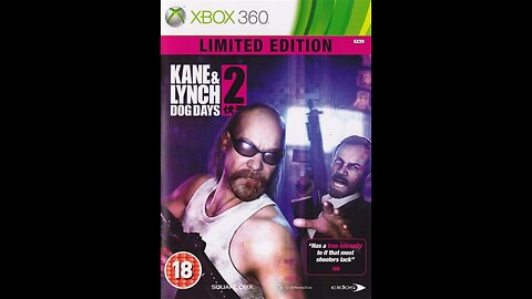Gaming with Randy🕹 Kane&Lynch 2 Dog Days XBOX360