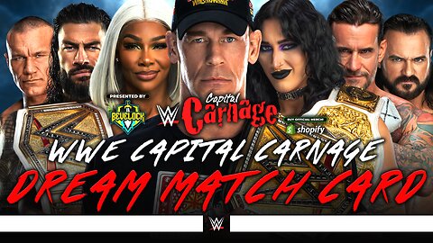 WWE Capital Carnage 2025 - Dream Match Card | Bevelock