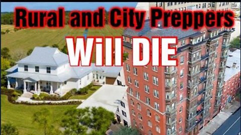 "Why Rural and Urban Preppers May Not Survive a SHTF Scenario"