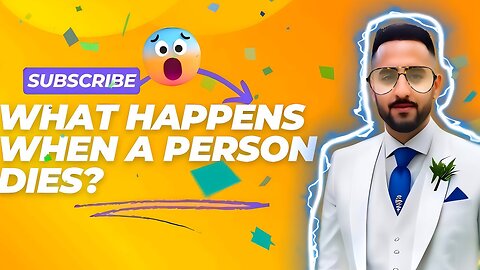 What Happens When A Person Dies?