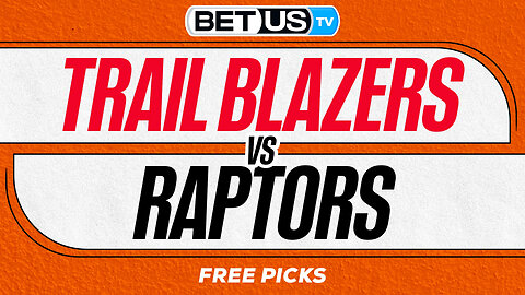 Trail Blazers vs Raptors (12-2-25) NBA Expert Predictions, Picks and Best Bets