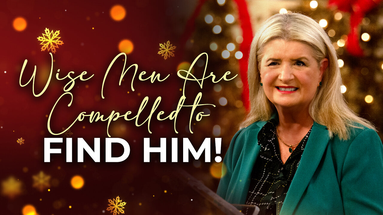 Wise Men Are Compelled to Find Him!