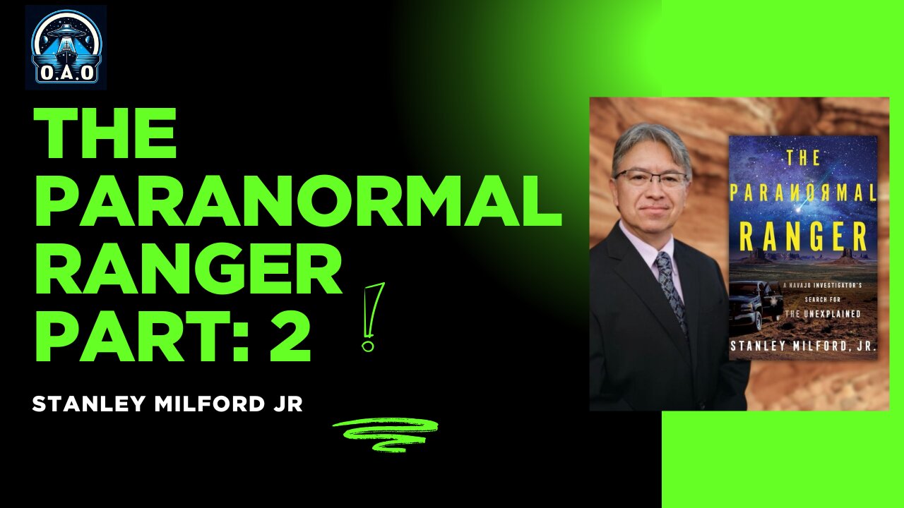 The Paranormal Ranger Part 2 on Observer of Anomalous Objects