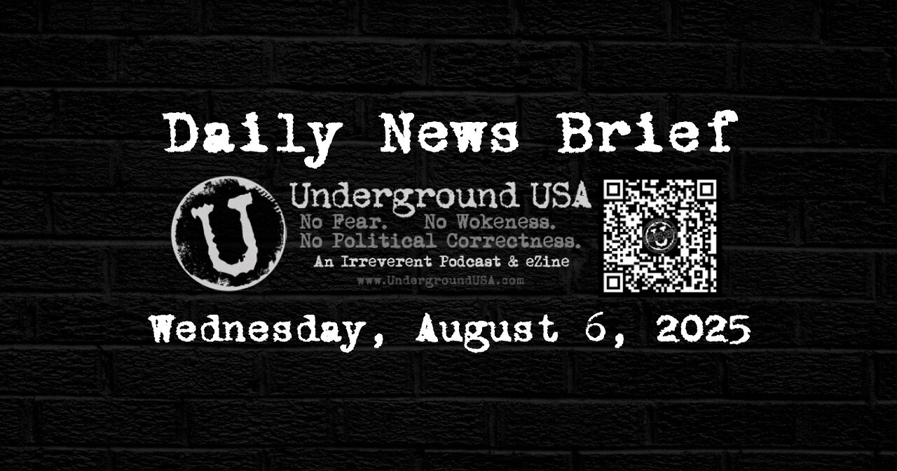 Underground USA Daily News Brief