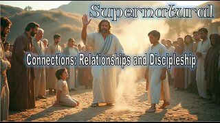 Connections: Relationships & Discipleship - #jesus #motivation #biblestudy
