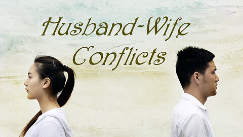 Husband-Wife Conflicts - Conflict Avoidance