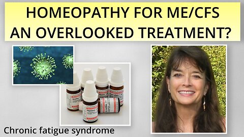 Homeopathic treatment of ME/CFS and the Diane Solomon story (Chronic fatigue syndrome, homeopathy)