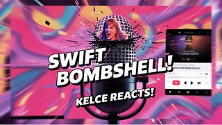 TAYLOR SWIFT Drops New Album Bombshell on Travis Kelce's Podcast!