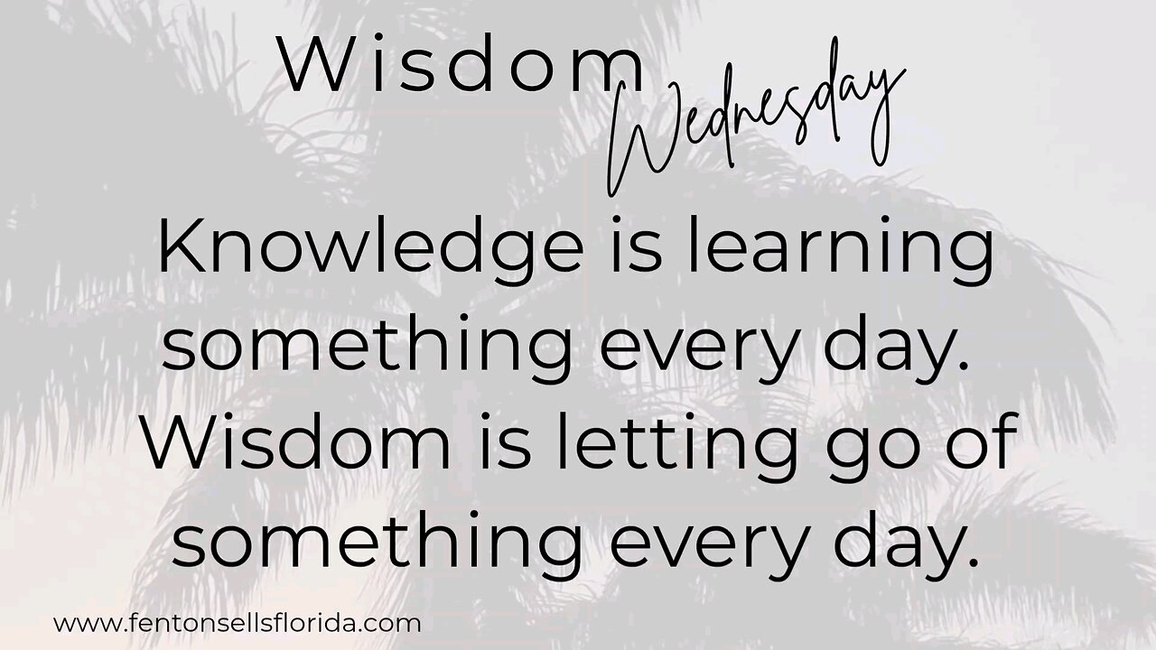Wisdom Wednesday