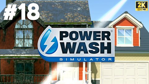 PowerWash Simulator - Part 18