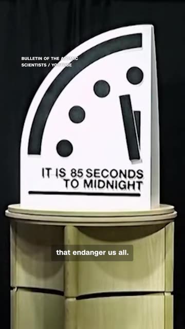 Doomsday Clock" moves to 85 seconds to midnight, closest point to catastrophe since its debut