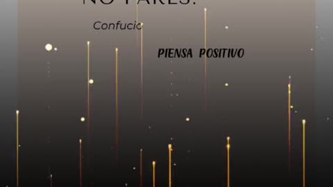 No importa cuán lento vayas, mientras no pares.