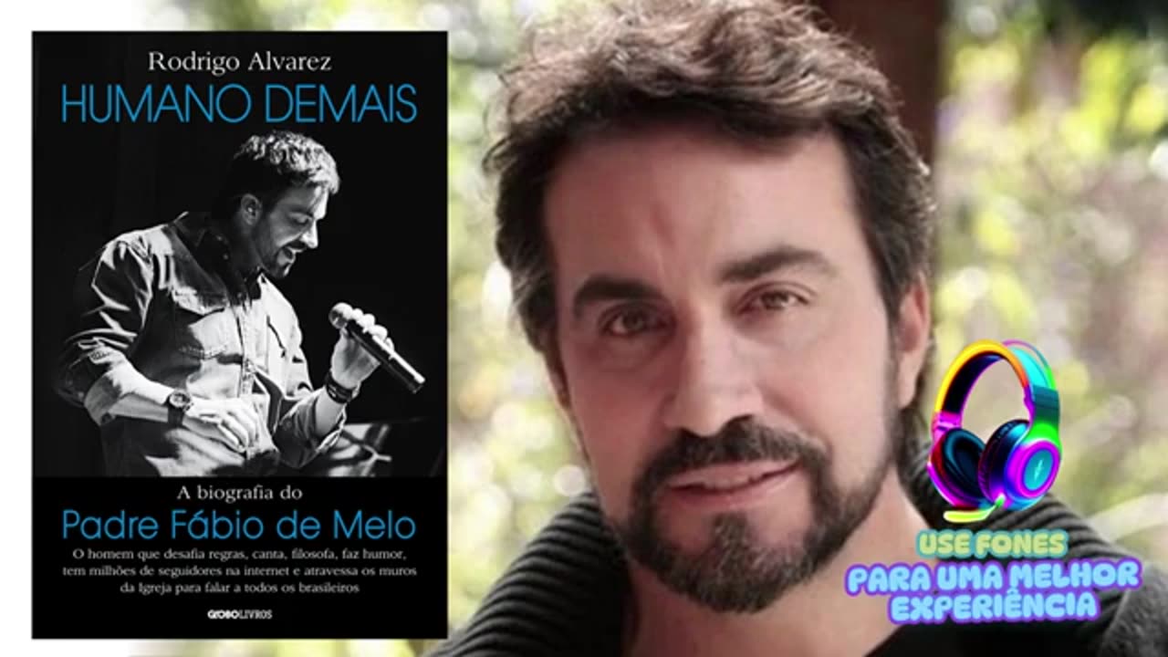 HUMANO DEMAIS 2/2 (PADRE FÁBIO DE MELO) - AUDIOBOOK