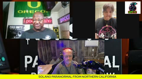 NSPSTV PARANORMAL PODCAST WELCOMES SOLANO PARANORMAL FROM NORTHERN CALIFORNIA