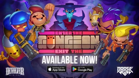 Enter the Gungeon + Exit the Gungeon | Out Now on Mobile