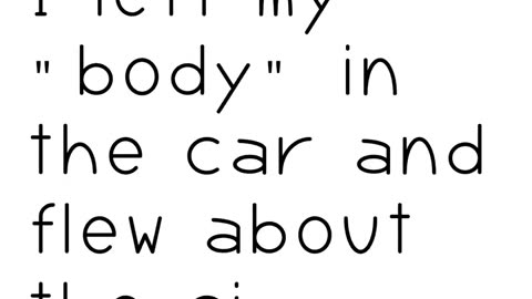 OBE from an OBE sitting down in my car, triggered the alarm #OBE, #thenonphysical
