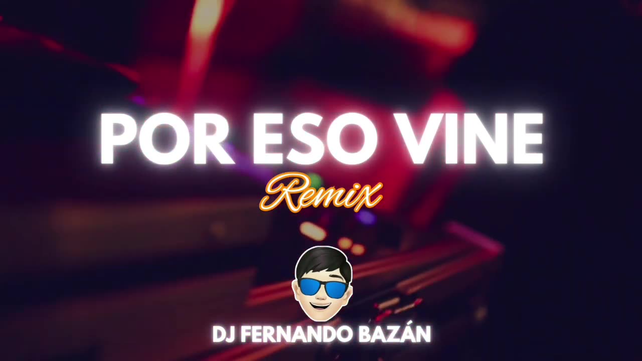 POR ESO VINE ✘ (REMIX CACHENGUE) ✘ DJ FERNANDO BAZÁN