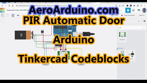 Design PIR Automatic Door Control Circuit - Arduino Tinkercad Codeblocks #AeroArduino